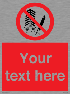 Custom prohibition Do not set off fireworks